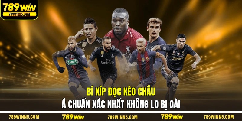 Đọc Kèo Châu Á