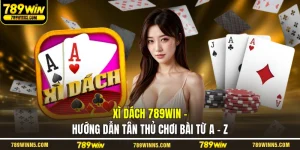 Xì Dách 789WIN