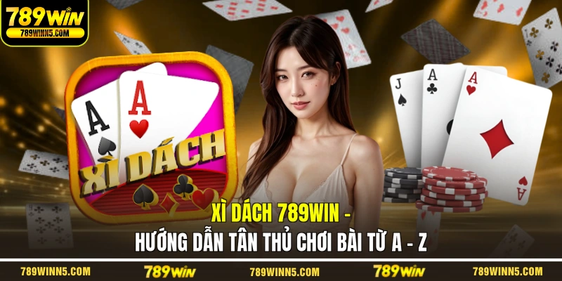 Xì Dách 789WIN